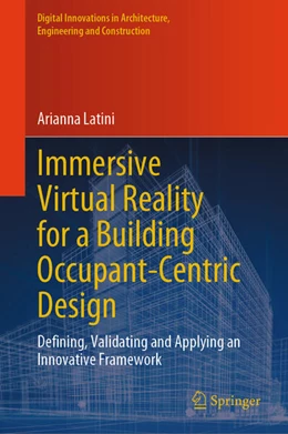 Abbildung von Latini | Immersive Virtual Reality for a Building Occupant-Centric Design | 1. Auflage | 2024 | beck-shop.de