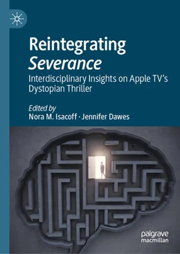 Abbildung von Isacoff / Dawes | Reintegrating Severance | 1. Auflage | 2024 | beck-shop.de
