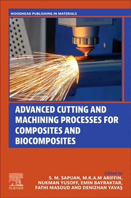 Abbildung von Sapuan / M Ariffin | Advanced Cutting and Machining Processes for Composites and Biocomposites | 1. Auflage | 2025 | beck-shop.de