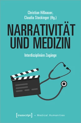 Abbildung von Hißnauer / Stockinger | Narrativität und Medizin | 1. Auflage | 2025 | beck-shop.de