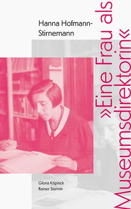 Abbildung von Köpnick / Stamm | 'Eine Frau als Museumsdirektorin' | 1. Auflage | 2024 | beck-shop.de