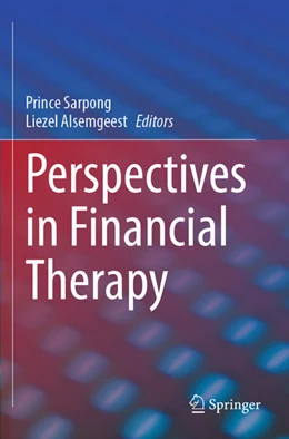 Abbildung von Alsemgeest / Sarpong | Perspectives in Financial Therapy | 1. Auflage | 2024 | beck-shop.de