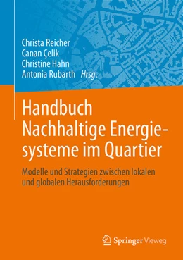 Abbildung von Reicher / Çelik | Handbuch Nachhaltige Energiesysteme im Quartier | 1. Auflage | 2025 | beck-shop.de