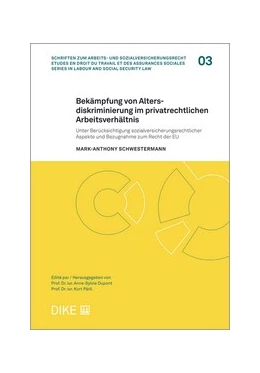 Abbildung von Schwestermann | Bekämpfung von Altersdiskriminierung im privatrechtlichen Arbeitsverhältnis | 1. Auflage | 2024 | 3 | beck-shop.de