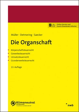 Abbildung von Müller / Detmering | Die Organschaft | 13. Auflage | 2024 | beck-shop.de