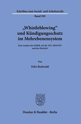 Abbildung von Buchwald | Whistleblowing und Kündigungsschutz | 1. Auflage | 2024 | beck-shop.de