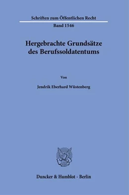Abbildung von Wüstenberg | Hergebrachte Grundsätze des Berufssoldatentums | 1. Auflage | 2024 | beck-shop.de