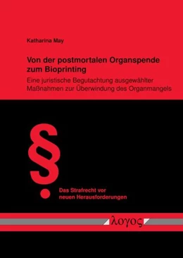 Abbildung von May | Von der postmortalen Organspende zum Bioprinting | 1. Auflage | 2024 | 47 | beck-shop.de