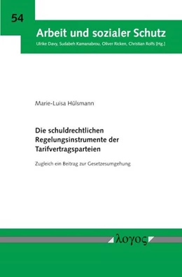 Abbildung von Hülsmann | Die schuldrechtlichen Regelungsinstrumente der Tarifvertragsparteien | 1. Auflage | 2024 | 54 | beck-shop.de