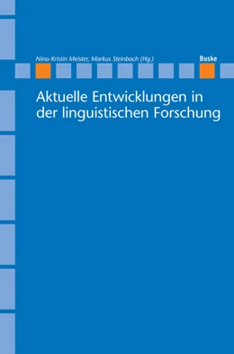 Abbildung von Meister / Steinbach | Aktuelle Entwicklungen in der linguistischen Forschung | 1. Auflage | 2025 | beck-shop.de