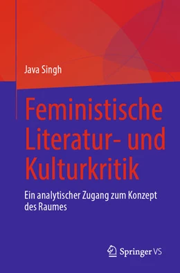 Abbildung von Singh | Feministische Literatur- und Kulturkritik | 1. Auflage | 2024 | beck-shop.de