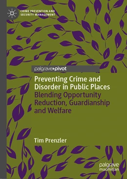 Abbildung von Prenzler | Preventing Crime and Disorder in Public Places | 1. Auflage | 2024 | beck-shop.de