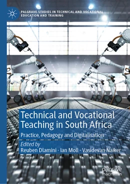 Abbildung von Dlamini / Moll | Technical and Vocational Teaching in South Africa | 1. Auflage | 2024 | beck-shop.de