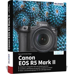 Abbildung von Sänger | Canon EOS R5 Mark II - Das umfangreiche Praxisbuch zu Ihrer Profi-Kamera | 1. Auflage | 2025 | beck-shop.de