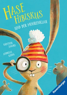 Abbildung von König | Hase Hibiskus und der Möhrenklau | 1. Auflage | 2025 | beck-shop.de