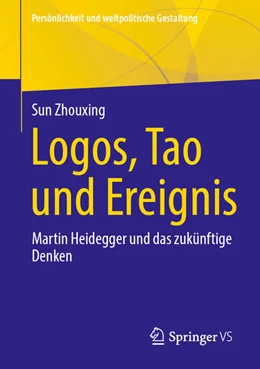Abbildung von Zhouxing | Logos, Tao und Ereignis | 1. Auflage | 2025 | beck-shop.de