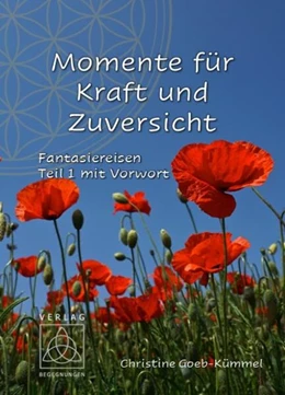 Abbildung von Goeb-Kümmel | Momente für Kraft und Zuversicht | 1. Auflage | 2024 | beck-shop.de