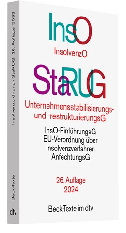 Abbildung von Insolvenzordnung / Unternehmensstabilisierungs- und -restrukturierungsgesetz: InsO / StaRUG | 26. Auflage | 2024 | 5583 | beck-shop.de