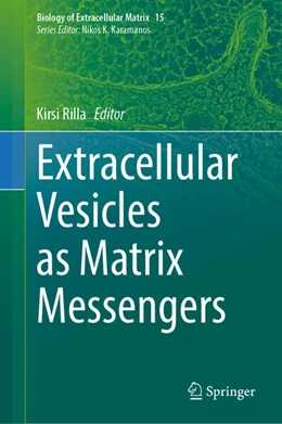 Abbildung von Rilla | Extracellular Vesicles as Matrix Messengers | 1. Auflage | 2024 | 15 | beck-shop.de