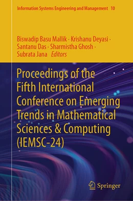 Abbildung von Mallik / Deyasi | Proceedings of the Fifth International Conference on Emerging Trends in Mathematical Sciences & Computing (IEMSC-24) | 1. Auflage | 2024 | 10 | beck-shop.de