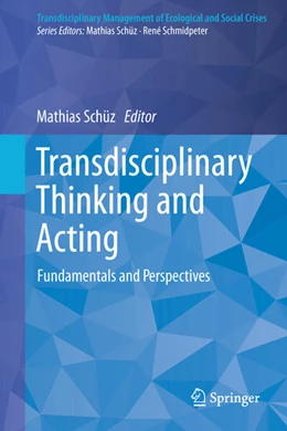 Abbildung von Schüz | Transdisciplinary Thinking and Acting | 1. Auflage | 2025 | beck-shop.de