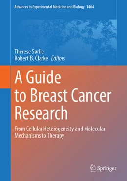 Abbildung von Sørlie / Clarke | A Guide to Breast Cancer Research | 1. Auflage | 2025 | 1464 | beck-shop.de