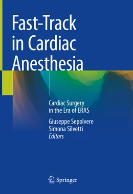 Abbildung von Sepolvere / Silvetti | Fast-Track in Cardiac Anesthesia | 1. Auflage | 2024 | beck-shop.de