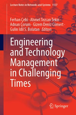 Abbildung von Çebi / Tekin | Engineering and Technology Management in Challenging Times | 1. Auflage | 2024 | 1137 | beck-shop.de