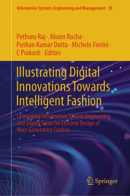 Abbildung von Raj / Rocha | Illustrating Digital Innovations Towards Intelligent Fashion | 1. Auflage | 2024 | 18 | beck-shop.de