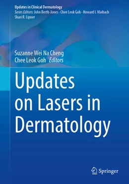 Abbildung von Cheng / Goh | Updates on Lasers in Dermatology | 1. Auflage | 2024 | beck-shop.de