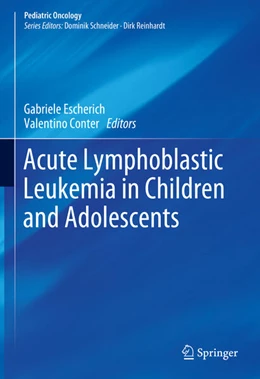 Abbildung von Escherich / Conter | Acute Lymphoblastic Leukemia in Children and Adolescents | 1. Auflage | 2024 | beck-shop.de