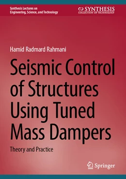 Abbildung von Radmard Rahmani | Seismic Control of Structures Using Tuned Mass Dampers | 1. Auflage | 2024 | beck-shop.de