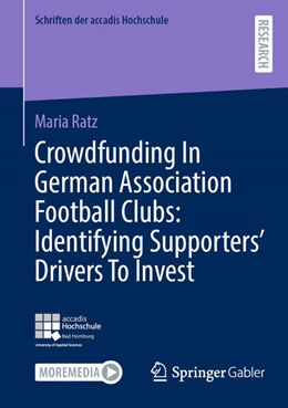 Abbildung von Ratz | Crowdfunding In German Association Football Clubs: Identifying Supporters’ Drivers To Invest | 1. Auflage | 2024 | beck-shop.de