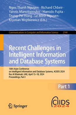 Abbildung von Nguyen / Chbeir | Recent Challenges in Intelligent Information and Database Systems | 1. Auflage | 2024 | beck-shop.de