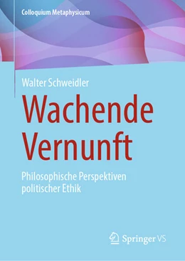 Abbildung von Schweidler | Wachende Vernunft | 1. Auflage | 2024 | beck-shop.de