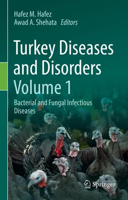 Abbildung von Hafez / Shehata | Turkey Diseases and Disorders Volume 1 | 1. Auflage | 2024 | beck-shop.de