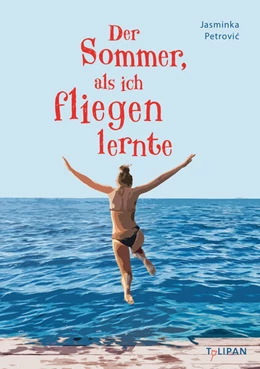 Abbildung von Petrovic | Der Sommer, als ich fliegen lernte | 1. Auflage | 2024 | beck-shop.de