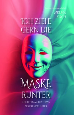 Abbildung von Koch | Ich ziehe gern die Maske runter | 1. Auflage | 2024 | beck-shop.de