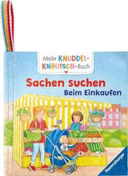 Abbildung von Mein Knuddel-Knautsch-Buch - Sachen suchen. Beim Einkaufen | 1. Auflage | 2025 | beck-shop.de