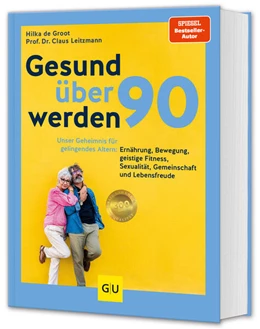 Abbildung von Leitzmann / de Groot | Gesund über 90 werden | 1. Auflage | 2024 | beck-shop.de