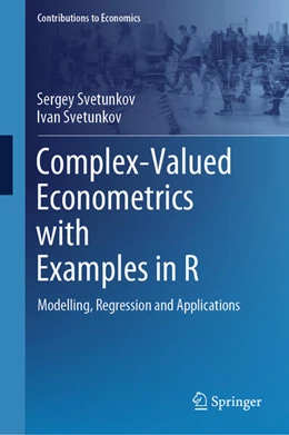 Abbildung von Svetunkov | Complex-Valued Econometrics with Examples in R | 1. Auflage | 2024 | beck-shop.de