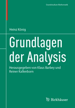 Abbildung von König / Barbey | Grundlagen der Analysis | 1. Auflage | 2024 | beck-shop.de