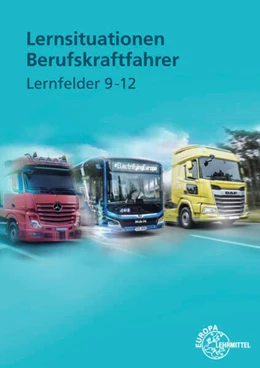 Abbildung von Berg / Frerichs | Lernsituationen Berufskraftfahrer LF 9-12 | 1. Auflage | 2024 | beck-shop.de