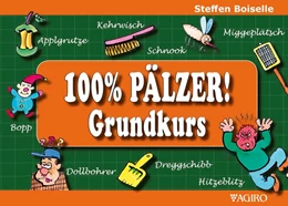 Abbildung von Boiselle | 100% PÄLZER! Grundkurs | 1. Auflage | 2024 | beck-shop.de