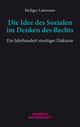 Abbildung von Lautmann | Die Idee des Sozialen im Denken des Rechts | 1. Auflage | 2025 | beck-shop.de