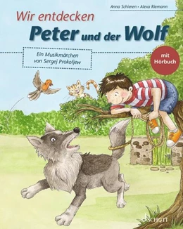 Abbildung von Schieren | Wir entdecken Peter und der Wolf | 1. Auflage | 2024 | beck-shop.de