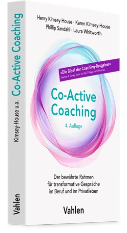 Abbildung von Kimsey-House / Kimsey-House | Co-Active Coaching | 4. Auflage | 2025 | beck-shop.de