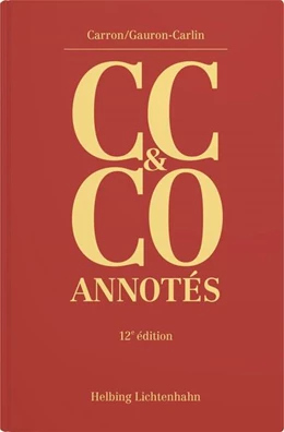 Abbildung von Carron / Gauron-Carlin | Code civil suisse et Code des obligations annotés - Edition imprimée: CC & CO annotés | 12. Auflage | 2024 | beck-shop.de