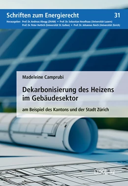 Abbildung von Camprubi Hüser | Dekarbonisierung des Heizens im Gebäudesektor | 1. Auflage | 2024 | Band 31 | beck-shop.de