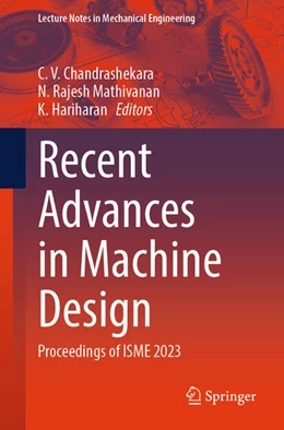 Abbildung von Chandrashekara / Mathivanan | Recent Advances in Machine Design | 1. Auflage | 2024 | beck-shop.de